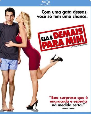 ELA E DEMAIS PARA MIM - SHE S OUT OF MY LEAGUE (20-JAY BARUCHEL / ALICE EVE / MIKE VOGEL / T.J.