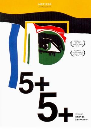 5 + 5 + (RODRIGO LAMOUNIER) (2010)-5 + 5 + (RODRIGO LAMOUNIER)