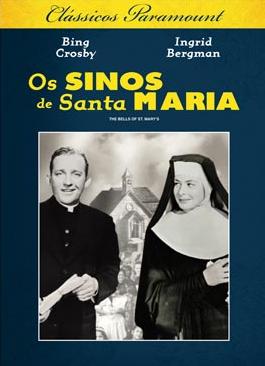 SINOS DE SANTA MARIA - BELLS OF ST. MARY S (1945)-BING CROSBY / INGRID BERGMAN