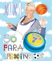 XUXA SO PARA BAIXINHOS 7-XUXA