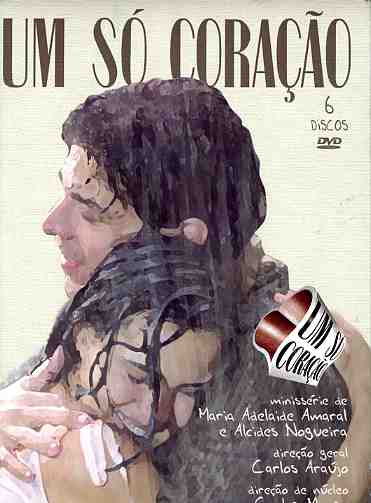UM SO CORACAO (MINI SERIE- 6PC) (2004)-ANA PAULA AROSIO / EDSON CELULARI / DANIEL DE 