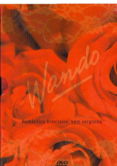 ROMANTICO BRASILEIRO SEM VERGONHA-WANDO