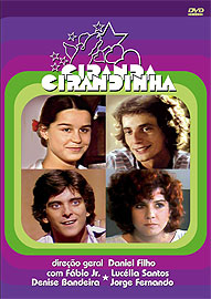 CIRANDA CIRANDINHA (DANIEL FILHO) (1978) (TV SERI-FABIO JR. / LUCELIA SANTOS / DENISE BANDEIRA 