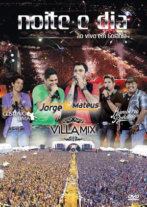 NOITE & DIA - AO VIVO EM GOIANIA (DVD + CD)-HUMBERTO & RONALDO / GUSTTAVO LIMA / JORGE & M