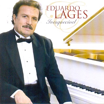 INESQUECIVEL-EDUARDO LAGES