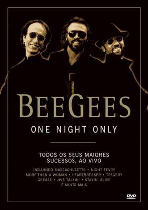ONE NIGHT ONLY-BEE GEES