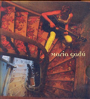 MARIA GADU-MARIA GADU