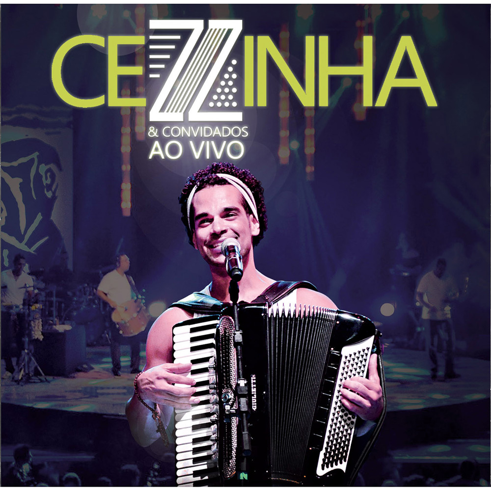 CEZZINHA & CONVIDADOS - AO VIVO-CEZZINHA