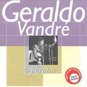 PEROLAS-GERALDO VANDRE