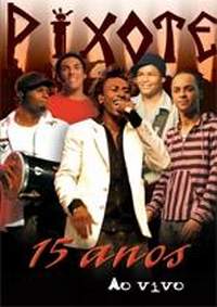 15 ANOS AO VIVO-PIXOTE