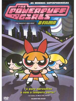 MENINAS SUPERPODEROSAS: O FILME - POWERPUFF GIRLS-MENINAS SUPERPODEROSAS: O FILME - POWERPUFF GIRLS