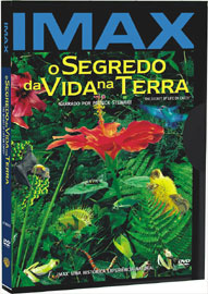 IMAX - O SEGREDO DA VIDA NA TERRA - SECRET OF LIFE-IMAX - O SEGREDO DA VIDA NA TERRA - SECRET OF LIFE