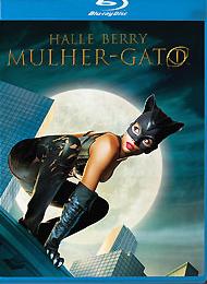 MULHER GATO - CATWOMAN (PITOF) (2004)-HALLE BERRY / BENJAMIN BRATT / SHARON STONE /