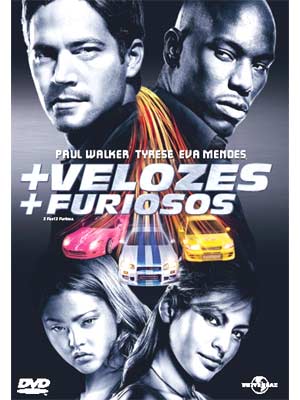 + VELOZES + FURIOSOS - 2 FAST 2 FURIOUS (2003)-+ VELOZES + FURIOSOS - 2 FAST 2 FURIOUS (2003)