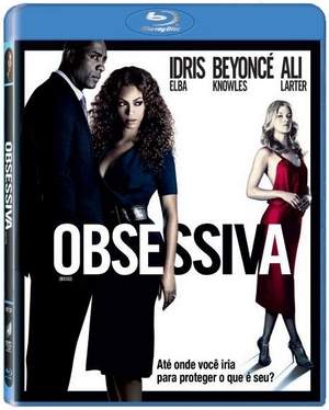 OBSESSIVA - OBSESSED (STEVE SHILL) (2009)-BEYONCE KNOWLES / ALI LARTER / IDRIS ELBA