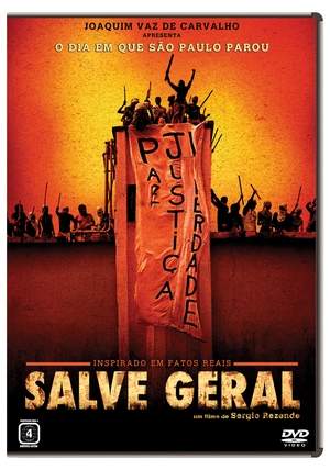 SALVE GERAL (SERGIO REZENDE) (2009)-ANDREA BELTRAO / DENISE WEINBERG / MICHEL GOME