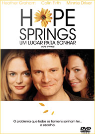 HOPE SPRINGS: UM LUGAR PARA SONHAR (2003)-HOPE SPRINGS: UM LUGAR PARA SONHAR (2003)