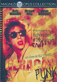 GERACAO PUNK - BLANK GENERATION (ULLI LOMMEL / 1-ANDY WARHOL / CAROLE BOUQUET / RICHARD HELL