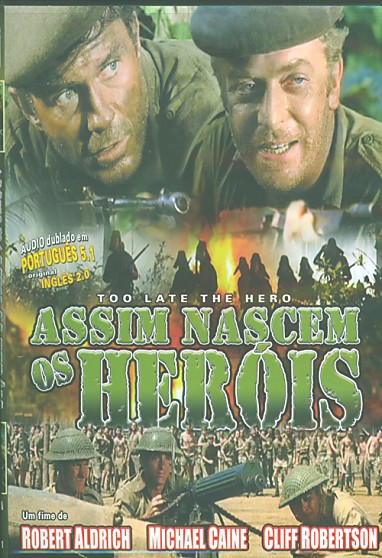 ASSIM NASCEM OS HEROIS - TOO LATE THE HERO (1970)-ASSIM NASCEM OS HEROIS - TOO LATE THE HERO (1970)