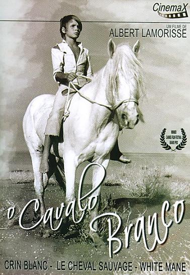 CAVALO BRANCO - LE CHEVAL SAUVAGE - WHITE MANE-ALAIN EMERY / PIERRE BESTIEUX / DENYS COLOMB D