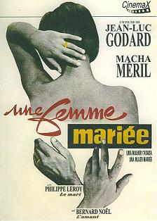 UMA MULHER CASADA - UNE FEMME MARIEE (JEAN-LUC GOD-BERNARD NOEL / MACHA MERIL / PHILIPPE LEROY /