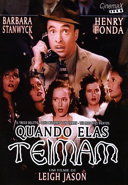 QUANDO ELAS TEIMAM - MAD MISS MANTON (1938)-BARBARA STANWYCK / HENRY FONDA / SAM LEVENE