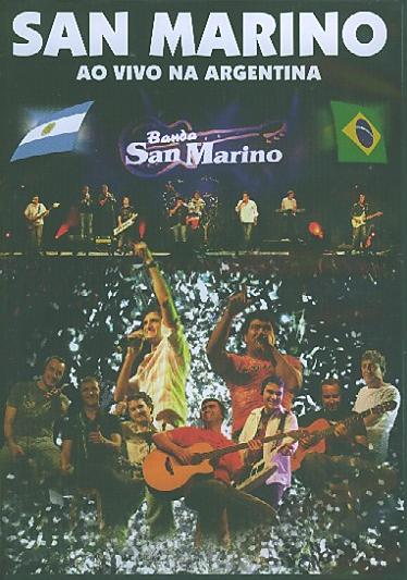 SAN MARINO - AO VIVO NA ARGENTINA-BANDA SAN MARINO