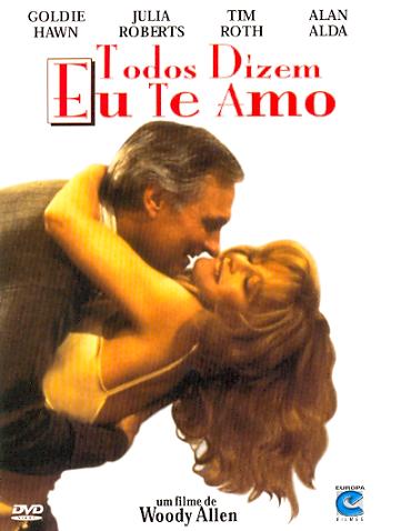 TODOS DIZEM EU TE AMO - EVERYONE SAYS I LOVE YOU-TODOS DIZEM EU TE AMO - EVERYONE SAYS I LOVE YOU