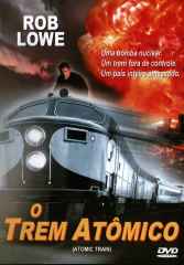 TREM ATOMICO - ATOMIC TRAIN-TREM ATOMICO - ATOMIC TRAIN