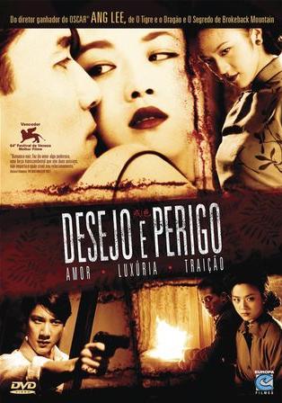 DESEJO & PERIGO - LUST, CAUTION (ANG LEE) (2007)-ANG LEE / TONY LEUNG / JOAN CHEN / TANG WEI