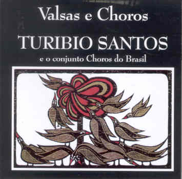 VALSAS E CHOROS-TURIBIO SANTOS