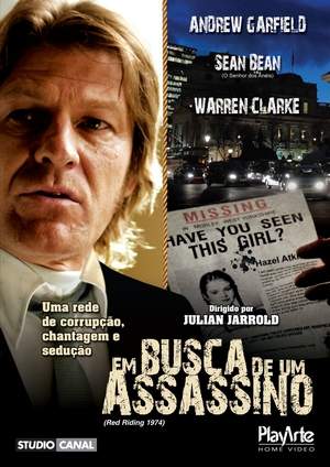 EM BUSCA DE UM ASSASSINO - RED RIDING 1974 (2009)-ANDREW GARFIELD / SEAN BEAN / WARREN CLARKE