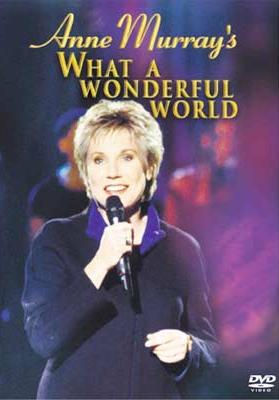 WHAT A WONDERFUL WORLD-ANNE MURRAY