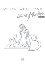 LIVE AT MONTREUX 1977-AVERAGE WHITE BAND