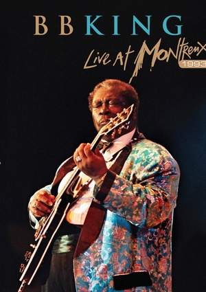 B.B. KING LIVE AT MONTREUX 1993-B.B. KING