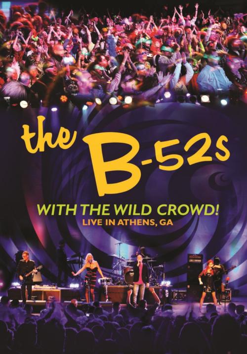 B-52 S WITH THE WILD CROWD - LIVE IN ATHENS, GA-B-52 S