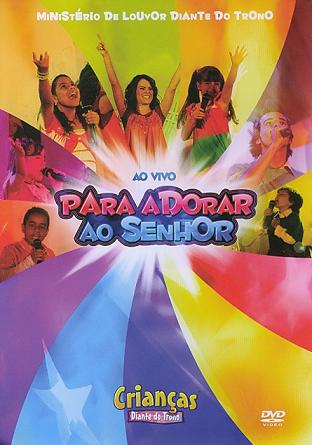 PARA ADORAR AO SENHOR - AO VIVO (DIANTE DO TRONO)-PARA ADORAR AO SENHOR - AO VIVO (DIANTE DO TRONO)