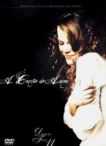 CANCAO DO AMOR (DIANTE DO TRONO 11)-CANCAO DO AMOR (DIANTE DO TRONO 11)