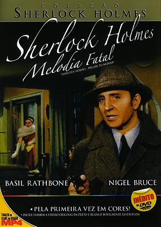 SHERLOCK HOLMES: MELODIA FATAL - PRELUDE TO MURDER-BASIL RATHBONE / NIGEL BRUCE