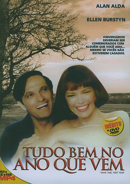 TUDO BEM NO ANO QUE VEM - SAME TIME NEXT YEAR-ALAN ALDA / ELLEN BURSTYN / IVAN BONAR / BER