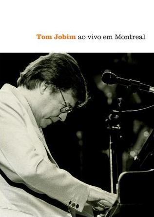 TOM JOBIM AO VIVO EM MONTREAL-ANTONIO CARLOS JOBIM (TOM JOBIM)
