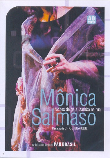 NOITES DE GALA, SAMBA NA RUA (PART. PAU BRASIL)-MONICA SALMASO