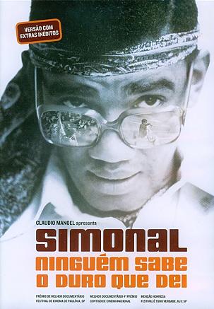 SIMONAL - NINGUEM SABE O DURO QUE DEI (2009)-SIMONAL / RICARDO CRAVO ALBIN / CHICO ANYSIO 