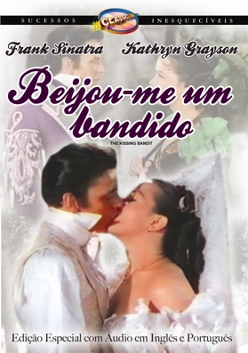 BEIJOU-ME UM BANDIDO - KISSING BANDIT (1948)-BEIJOU-ME UM BANDIDO - KISSING BANDIT (1948)
