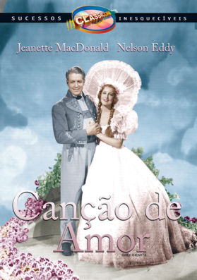 CANCAO DE AMOR - SWEETHEARTS (1938) (W.S. VAN DYK-JEANETTE MACDONALD / NELSON EDDY / FRANK MORGA