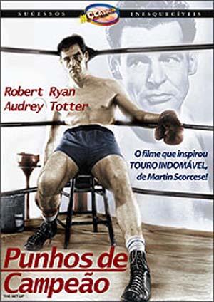PUNHOS DE CAMPEAO - SET UP (1949) (ROBERT WISE)-ROBERT RYAN/AUDREY TOTTER