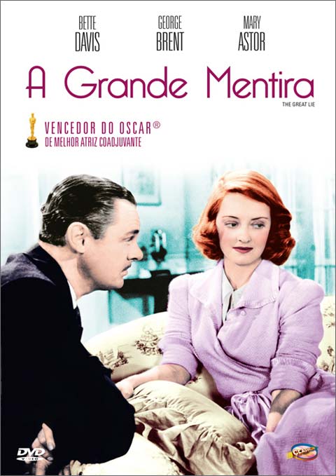 GRANDE MENTIRA - THE GREAT LIE (1941) (EDMUND GOUL-BETTE DAVIS / GEORGE BRENT / MARY ASTOR
