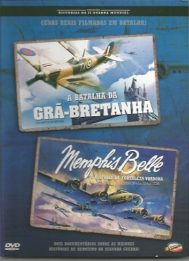 BATTLE OF BRITAIN / MEMPHIS BELLE: A STORY OF A -A BATALHA DA GRA-BRETANHA / MEMPHIS BELLE A HIST