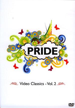 PRIDE - VIDEO CLASSICS - VOL 2-ALICIA BRIDGES / DONNA SUMMER / GLORIA GAYNOR 
