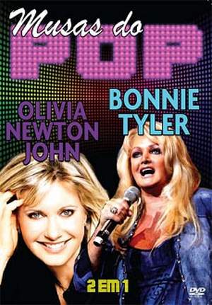 MUSAS DO POP-OLIVIA NEWTON JOHN / BONNIE TYLER